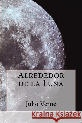 Alrededor de la Luna Verne, Julio 9781500512873