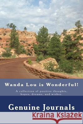 Wanda Lou is Wonderful Larsen, Dee Ann 9781500516192 Createspace