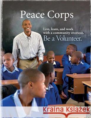 Peace Corps Peace Corps 9781500518110 Createspace