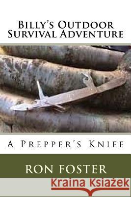 Billy`s Outdoor Survival Adventure Morton, Hollis 9781500521264 Createspace