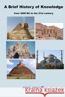 A Brief History of Knowledge Piero Scaruffi 9781500526658 Createspace