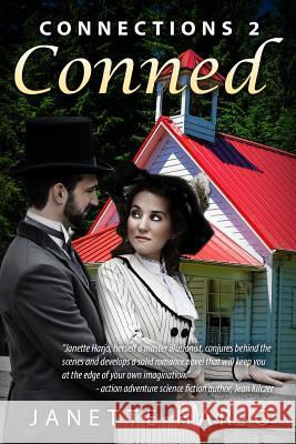 Conned: Connections 2 Janette Harjo 9781500527327