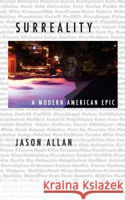 Surreality: A Modern American Epic Jason Allan 9781500529611 Createspace