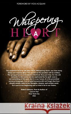 Whispering Heart MR James Robert Myers MS Vicki Acquah MR Kodwo Hybrid 9781500530068