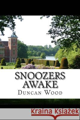 Snoozers Awake Duncan Wood 9781500530112