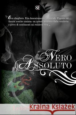 Nero Assoluto Lorena Laurenti 9781500531324 Createspace