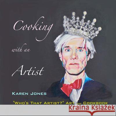 Cooking with an Artist: 