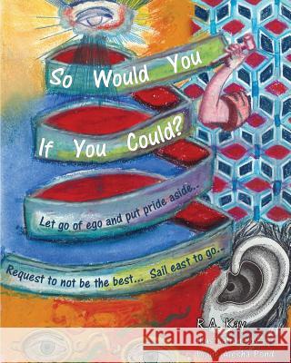 So Would You If You Could?: A poem of loss and love Knuth, Dick 9781500535049 Createspace Independent Publishing Platform