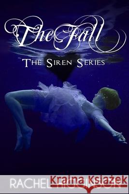 The Fall Rachel Higginson 9781500566371