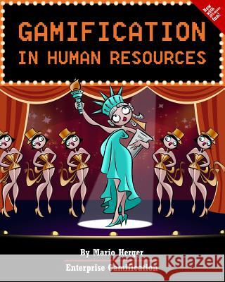 Gamification In Human Resources Herger, Mario 9781500567149 Createspace