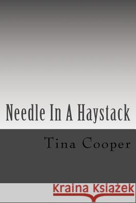 Needle In A Haystack Cooper, Tina 9781500575540