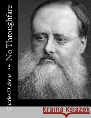 No Throughfare Charles Dickens Wilkie Collins 9781500578787