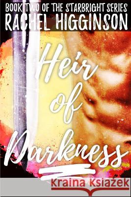 Heir of Darkness Rachel Higginson 9781500587109