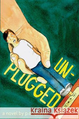 Unplugged Pd Quaver 9781500602574 Createspace