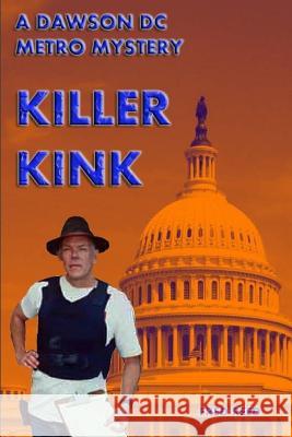 Killer Kink MR Fred Reed 9781500602628 Createspace