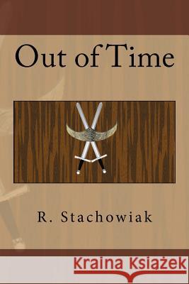 Out of Time R. Stachowiak 9781500618568