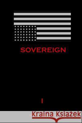 Sovereign Nathan Albert Sainz 9781500618834 Createspace