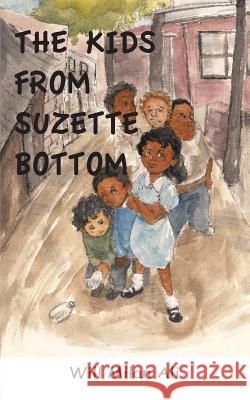 The Kids From Suzette Bottom Ali, Will Milan 9781500618841 Createspace