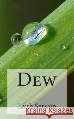 Dew Laith Sersain Luc Viatour 9781500619237 Createspace