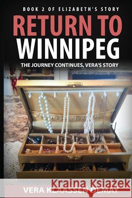 Return to Winnipeg Vera Irene Demay 9781500620011 Createspace