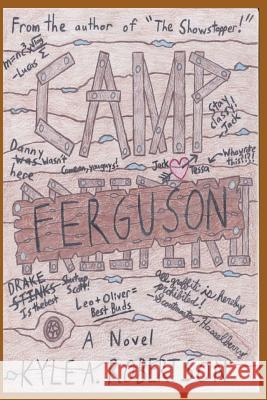 Camp Ferguson Kyle a. Robertson 9781500620394 Createspace Independent Publishing Platform