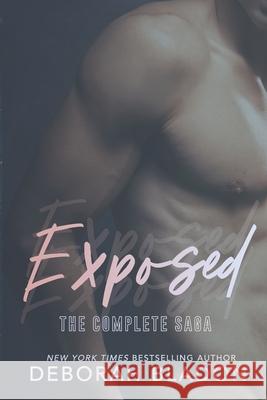 The Exposed Saga Deborah Bladon 9781500624019