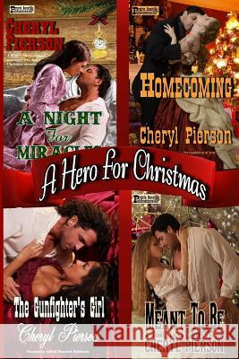 A Hero For Christmas Pierson, Cheryl 9781500624248 Createspace