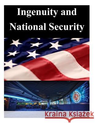 Ingenuity and National Security Joint Forces Staff College 9781500630409 Createspace