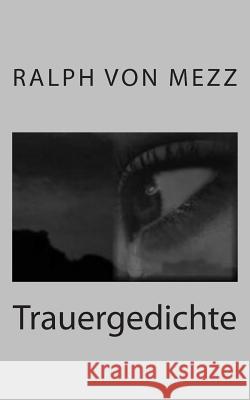 Trauergedichte Ralph Vo 9781500642952 Createspace