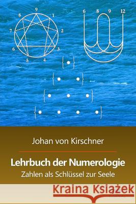 Lehrbuch der Numerologie: Zahlen als Schlüssel zur Seele Oezkan, S. Levent 9781500643034
