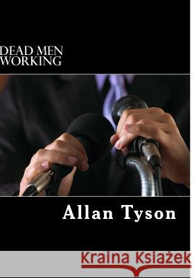Dead Men Working Allan Tyson 9781500645748