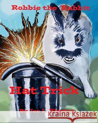 Hat Trick: Three Wishes MR Joe L. Blevins 9781500656270 Createspace