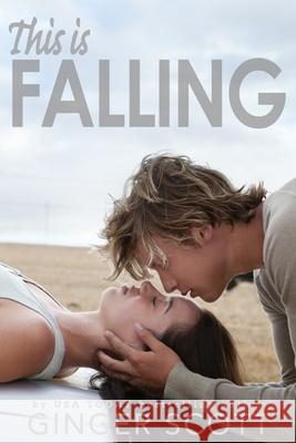 This Is Falling Ginger Scott 9781500677671