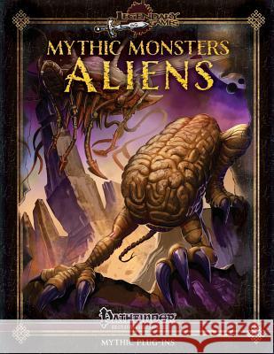 Mythic Monsters: Aliens (alternate cover) Nelson, Jason 9781500684389 Createspace