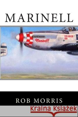 Marinell Rob Morris 9781500684938 Createspace Independent Publishing Platform