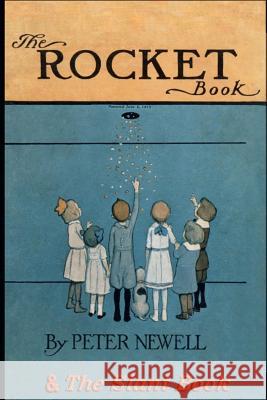 The Rocket Book & The Slant Book: Two classic books in rhyme for children Hudson, Thomas 9781500705152