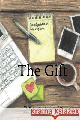 The Gift Jennifer Yao Evelyn Yao 9781500707569 Createspace