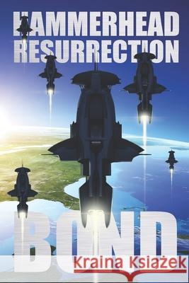 Hammerhead Resurrection Jason Andrew Bond 9781500735661