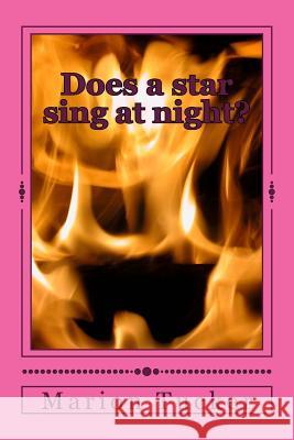 Does a star sing at night? Tucker, Marion 9781500745783