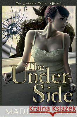 The Underside Madelyn Eld 9781500746452