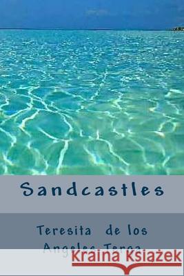 Sandcastles Teresita Angeles Terga 9781500757151 Createspace Independent Publishing Platform
