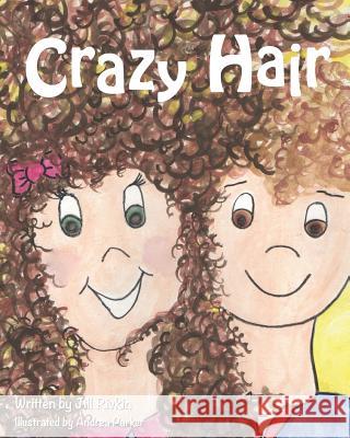 Crazy Hair Jill Rivkin 9781500764319