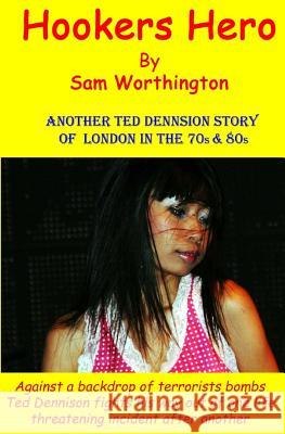 Hookers Hero Sam Worthington 9781500768768 Createspace