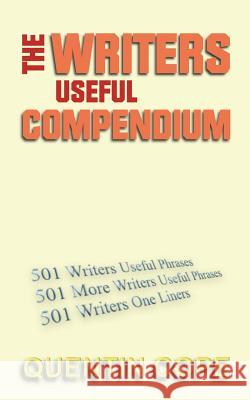 The Writers Useful Compendium Quentin Cope 9781500769512 Createspace