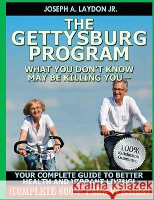 The Gettysburg Program (full version) Laydon Jr, Joseph a. 9781500785987 Createspace