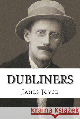 Dubliners James Joyce 9781500789589