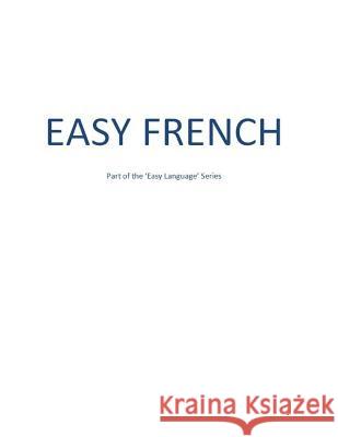 Easy French MR Paul Foley 9781500791766