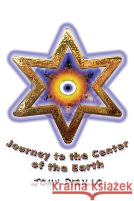 Journey to the Center of the Earth: The Advent MR John Pirillo 9781500795931 Createspace