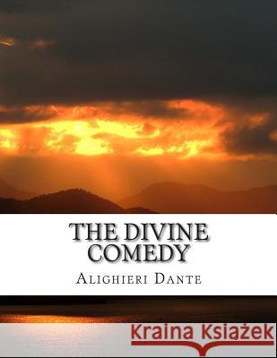 The Divine Comedy Dante Alighieri 9781500806675 Createspace