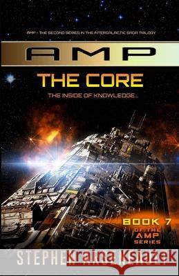 AMP The Core Arseneault, Stephen 9781500815905 Createspace